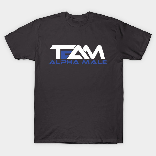Team alpha male shirt outlet